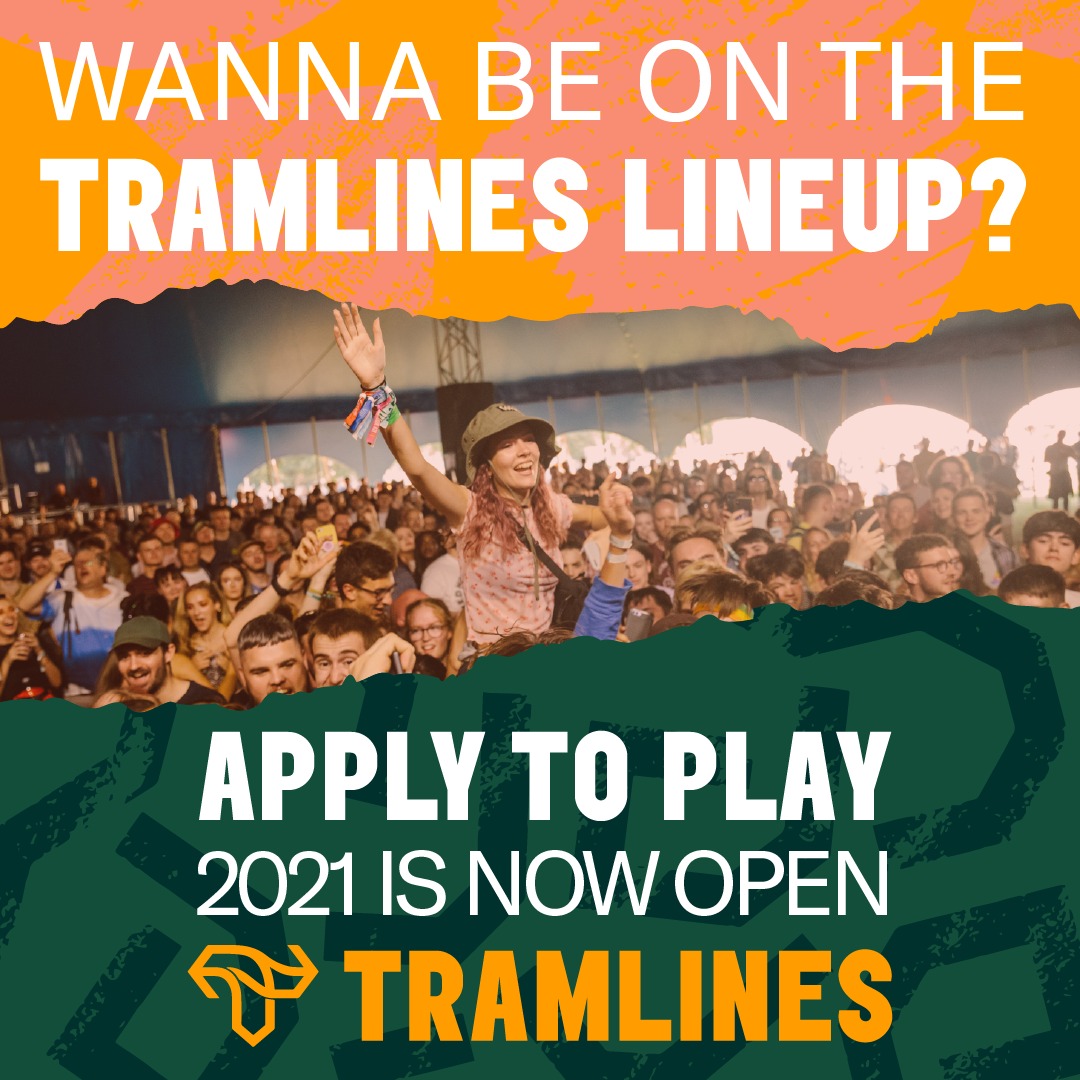 TRAMLINES FESTIVAL LAUNCHES APPLY TO PLAY SCHEME Stoakes Media